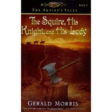 The Squire, His Knight, and His Lady (The Squire's Tales) (The Squire's Tales, 2)