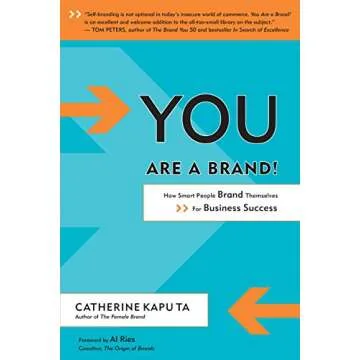 You Are a Brand!: How Smart People Brand Themselves for Business Success
