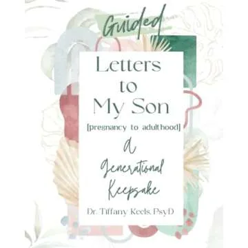 Letters to My Son: A Generational Keepsake that Captures Memories