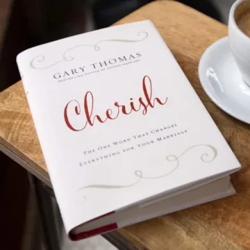 Cherish Your Marriage with Gary Thomas' Insightful Guide
