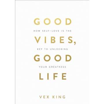 Good Vibes, Good Life Self-Love Book for Millennials