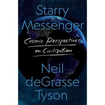 Starry Messenger: Cosmic Perspectives on Civilization