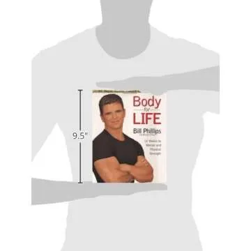 Body for Life: 12 Weeks to Mental and Physical Strength