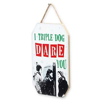 A Christmas Story I Triple Dog Dare You Hanging Wood Wall Decor - Funny Christmas Story Movie Sign