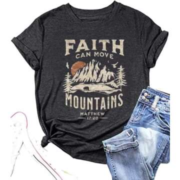 Faith Can Move Mountains Shirt for Women - Summer Tee
