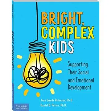 Bright, Complex Kids: Supporting Their Social and Emotional Development (Free Spirit Professional®)