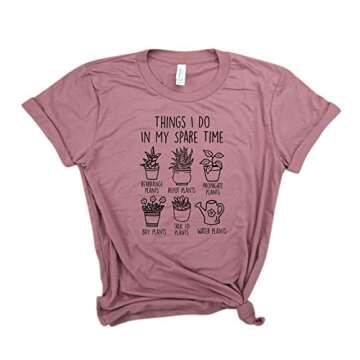 Things I Do in My Spare Time - Crazy Plant Lady Gardening Shirt