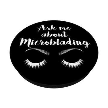 Ask Me About Microblading Brows Eyebrows PopSockets PopGrip: Swappable Grip for Phones & Tablets