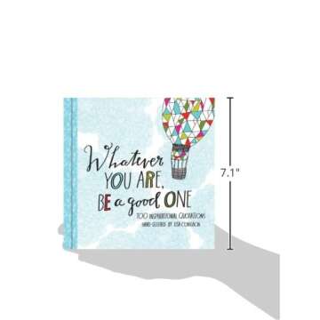 Whatever You Are, Be a Good One: 100 Inspirational Quotations Hand-Lettered by Lisa Congdon (Lisa Congdon x Chronicle Books)