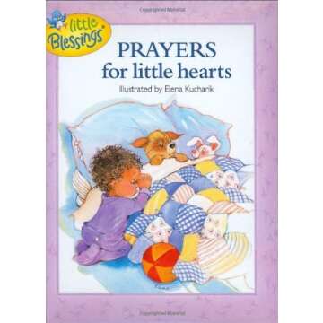 Prayers For Little Hearts (Little Blessings)
