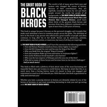 The Great Book of Black Heroes: 30 Fearless and Inspirational Black Men and Women that Changed Histo...