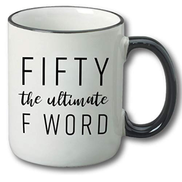 Funny 50th Birthday Mug - Ultimate F Word Gift