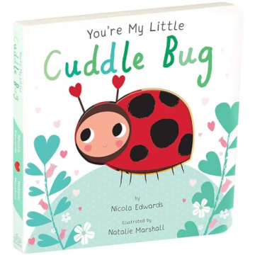 You're My Little Cuddle Bug - Perfect Bedtime Story for Kids