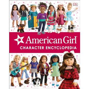 American Girl Character Encyclopedia for Fans and Collectors