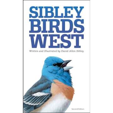 Sibley Birds West: Field Guide to Birds of Western North America (Sibley Guides)