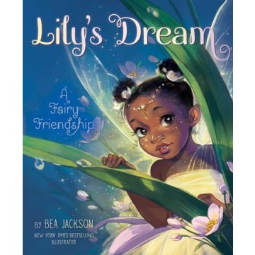 Lily's Dream: A Fairy Friendship (Fairies Welcome) - A Magical Children's Book