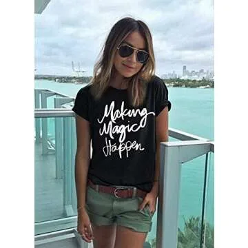 Making Magic Happen Cute Vacation Tee Shirt for Women