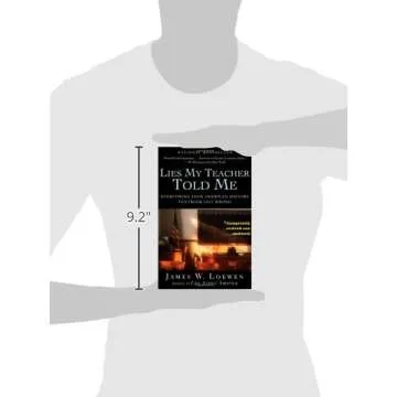 Lies My Teacher Told Me: Revolutionize Your History Understanding