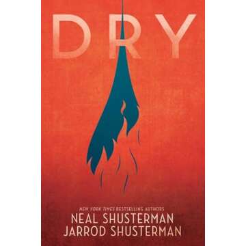 Dry: A Thrilling Dystopian Novel Emphasizing Survival