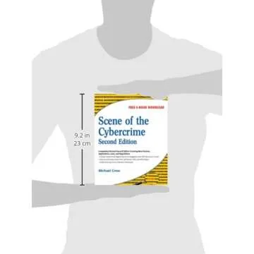 Scene of the Cybercrime: The Ultimate Guide to Cybersecurity and Forensics