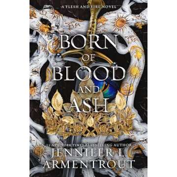 Born of Blood and Ash: A Flesh and Fire Novel