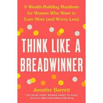 Empower Your Financial Future: Think Like a Breadwinner