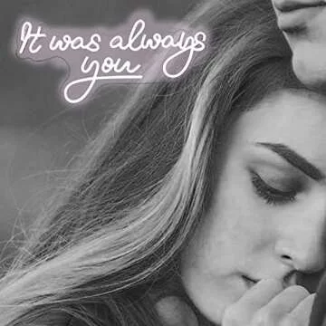 It was Always You Neon Sign - USB Powered 3D Wall Decor
