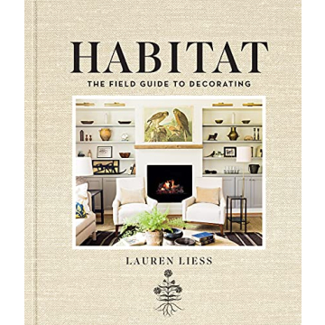 Habitat: The Field Guide to Decorating for All Styles