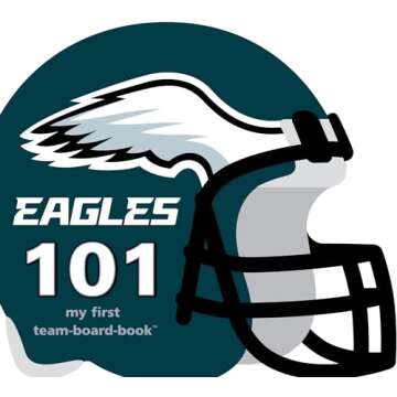 Philadelphia Eagles 101: My First Team Board Book for Toddlers