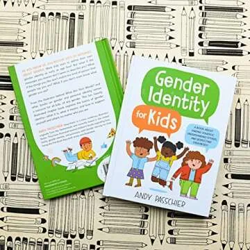 Gender Identity for Kids: A Book About Finding Yourself, Understanding Others, and Respecting Everybody!