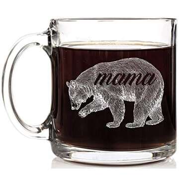 Funny Glass Coffee Mugs for Women & Men, 13oz –"Mama Bear" Mug for Tea & Coffee Lovers. Best Office Cup, Unique Gift Idea for Women and All Moms