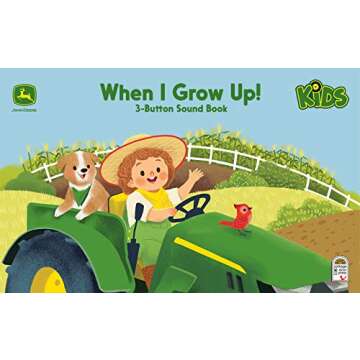 When I Grow Up (John Deere Sound Book) (John Deere: My Little Sound Book)