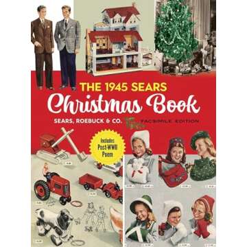 The 1945 Sears Christmas Book - A Nostalgic Journey Through Christmas Cheer