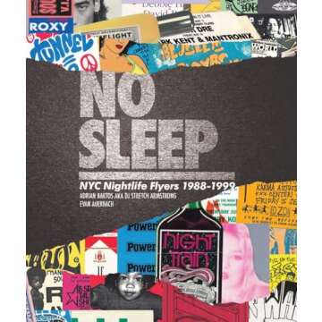 No Sleep: NYC Nightlife Flyers 1988-1999