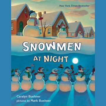 Snowmen at Night - A Rhyming Children’s Book with Stunning Illustrations
