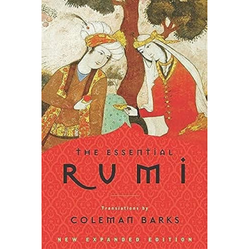 The Essential Rumi: A Journey Through Poetic Wisdom