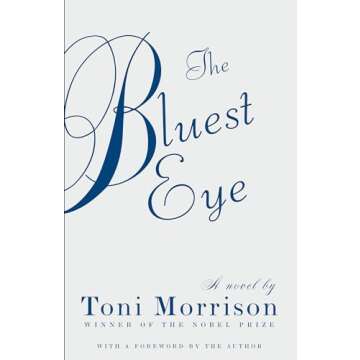 The Bluest Eye by Toni Morrison - A Must-Read Novel