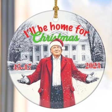 Donald Trump I'll Be Home for Christmas Ornament - American Pride Trump Ornament - Keepsake Gift - Trump Christmas Ornament - Trump Merchandise - Trump Gifts - Gifts for Supporter
