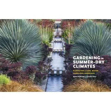 Gardening for Summer-Dry Climates: Eco-Friendly Plants