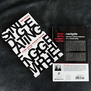 Single, Dating, Engaged, Married: Navigating Life and Love in the Modern Age