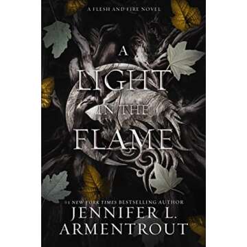 A Light in the Flame: A Flesh and Fire Novel (2)