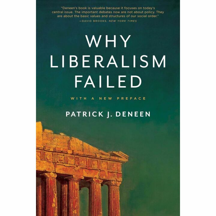 Understanding the Failure of Liberalism in Modern Politics