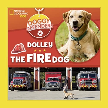 Doggy Defenders: Dolley the Fire Dog for Kids