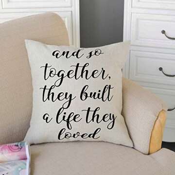 FOOZOUP Farmhouse Style Decorative Throw Pillow Case Cushion Cover 18" x 18" for Sofa Couch Home Sweet Home Cotton Linen and So Together They Built a Life They Loved