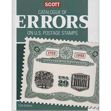 Comprehensive Guide to U.S. Postage Errors - Scott Catalogue, 17th Edition