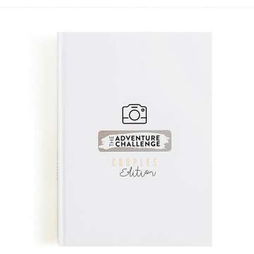 The Adventure Challenge Couples Edition: 50 Exciting Date Ideas