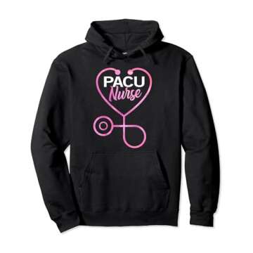 PACU Nurse Hoodie Post-Anesthesia Care Unit Nurse Gift