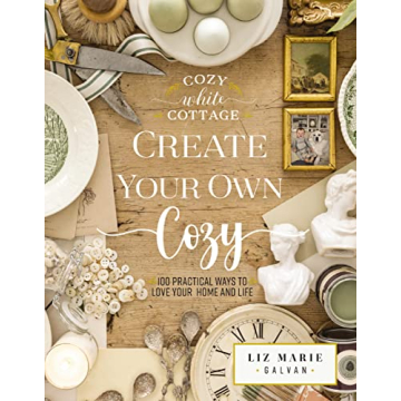 Create Your Own Cozy with Practical Tips and Inspiration