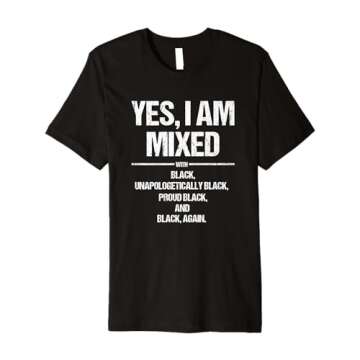 Yes I Am Mixed with Black Proud Black History Month Tee Premium T-Shirt