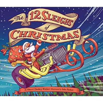 The 12 Sleighs of Christmas: (Christmas Book for Kids, Toddler Book, Holiday Picture Book and Stocki...